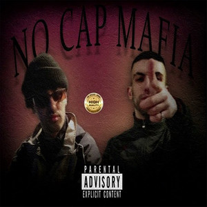 NO CAP MAFIA (Explicit)