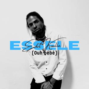 Essele (Ouh bébé)