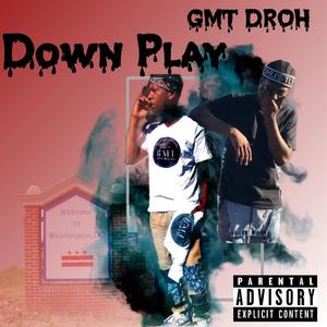 Down Play (Explicit)