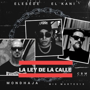 La ley de la calle