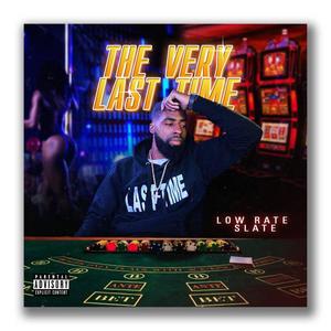 The Very Last (Explicit)