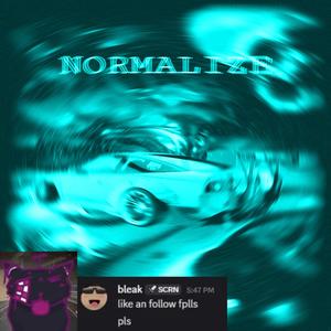 NORMALIZE (feat. KIETSLY)