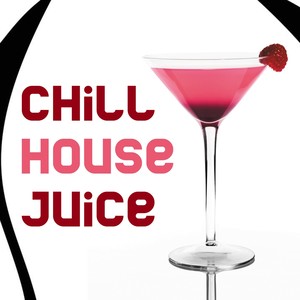 Chill House Juice