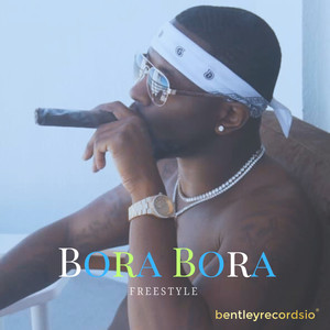 Bora Bora (Freestyle) [Explicit]