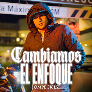 Cambiamos El Enfoque (Explicit)