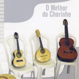 O Melhor do Chorinho