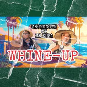 Whine Up (feat. MR KUPA)