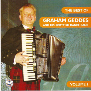 The Best Of Graham Geddes And His Scottish Dance Band