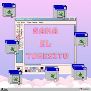 Saka el tokecito ¿No? (feat. Chikos Peligrosos) (Explicit)