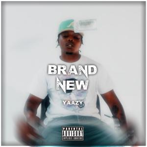 Brand New (Explicit)