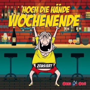 Hoch die Hände, Wochenende