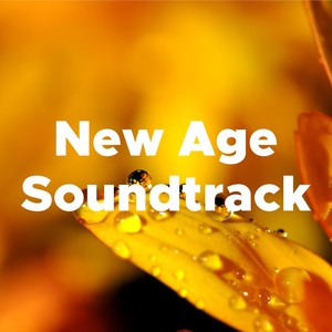 New Age Soundtrack - Best Relaxing Music with the Most Soothing Sounds of Nature