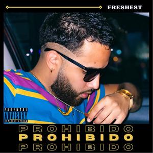 Prohibido (Explicit)