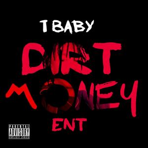 Dirt Money Ent (Explicit)