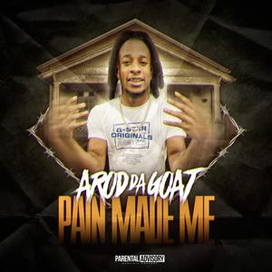 Pain Made Me (Explicit)