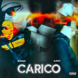 Carico (feat. Ilir22) [Explicit]