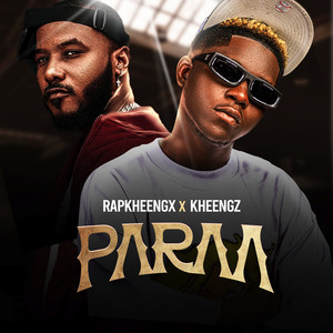 Rapkheengx - Paraa