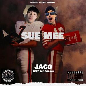 SUE MEE (feat. MF SOLACE) [Explicit]