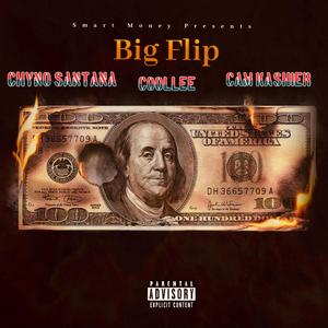 Big Flip(feat. CooLLee & Cam Kashier) (Explicit)