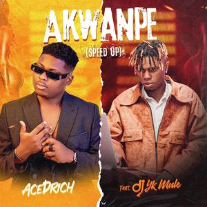 Akwanpe (feat. Dj Yk Mule) [Speed Up]