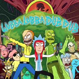 Wubba lubba dub dub (Inst.)