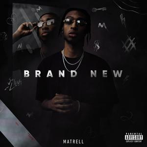 Brand New (Explicit)