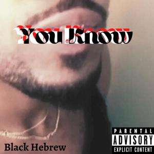 You Know (Explicit)