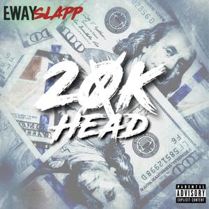 20 on his head (Explicit)