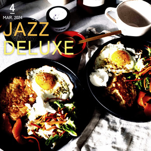 JAZZ DELUXE MAR4.24