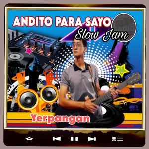 ANDITO PARA SAYO (SlowJam) (Remix)