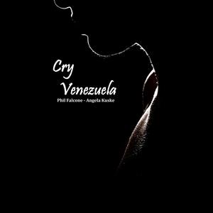 Cry Venezuela