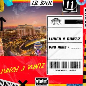 Lunch & Runtz (Explicit)