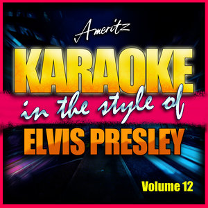 Karaoke - Elvis Presley Vol. 12