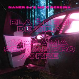 Ela É Bem De Vida Mas Ama Sentar Pro Corre (Explicit)