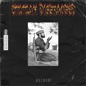 Ummah Distracted (Explicit)