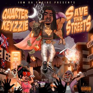 SAVE THE STREETS (Explicit)