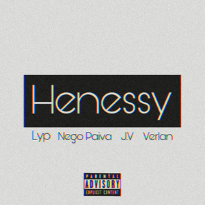 Henessy (Explicit)