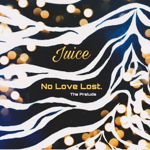 No Love Lost(The Prelude)