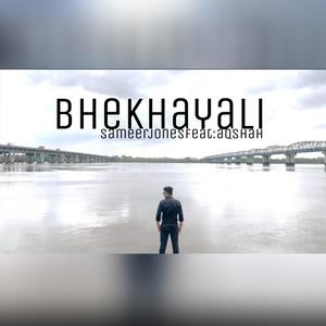 Bekhayali (feat. Sameer Jones & AQ Shah) [Explicit]