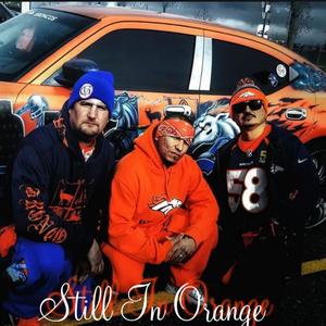 Still In Orange (feat. Azul Loco & Mike Dubb) [Explicit]