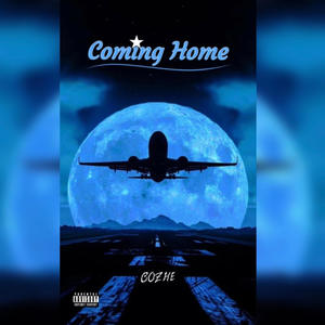 Coming Home (don't cry) [Explicit]