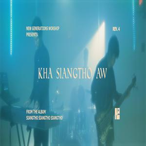 Kha Siangtho Aw (Remaster)
