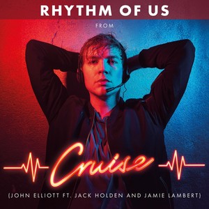 Rhythm of Us(feat. Jack Holden & Jamie Lambert)