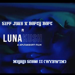 Miyagi Scene II (WYBWTM) (feat. Berty Bert) (Explicit)