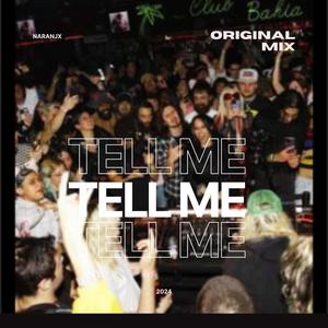 Tell me (Original Mix)