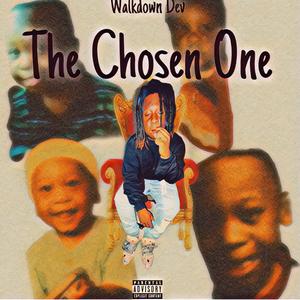 The Chosen One (Explicit)