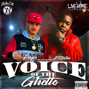 Voice Of The Ghetto (Explicit)