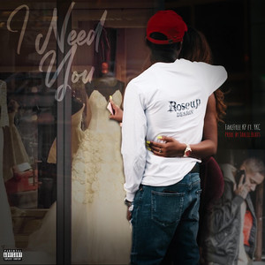 I Need You (Explicit)