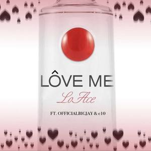 Love Me (Explicit)