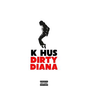 Dirty Diana (Explicit)